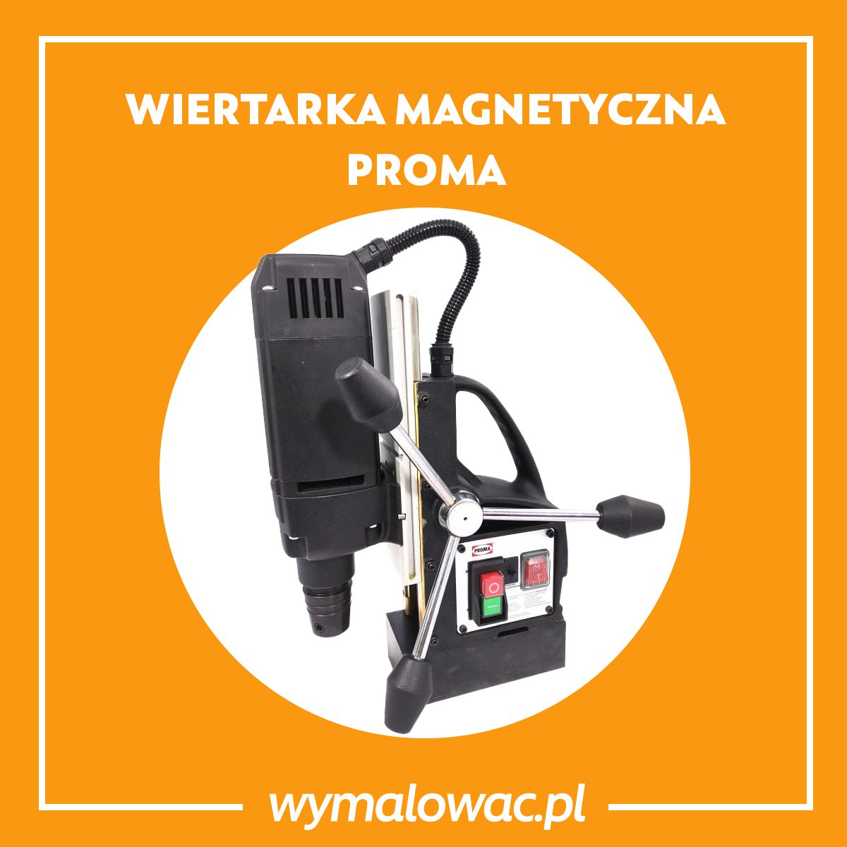 Wiertarka magnetyczna Proma